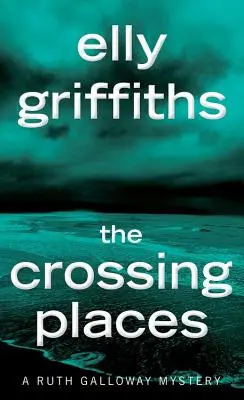 Miesta prechodu - The Crossing Places