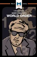 Analýza svetového poriadku Henryho Kissingera: Úvahy o charaktere národov a priebehu dejín - An Analysis of Henry Kissinger's World Order: Reflections on the Character of Nations and the Course of History