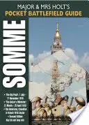 Vreckový sprievodca bojiskom na Somme 1916/1918 od majora a pani Holtovej - Major & Mrs Holt's Pocket Battlefield Guide to the Somme 1916/1918