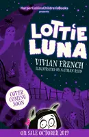 Lottie Luna a rozkvitnutá záhrada - Lottie Luna and the Bloom Garden
