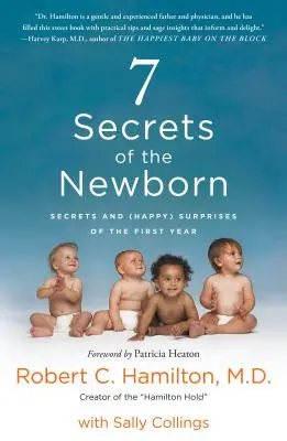 7 Tajomstvá novorodencov: Tajomstvá a (veselé) prekvapenia prvého roka - 7 Secrets of the Newborn: Secrets and (Happy) Surprises of the First Year