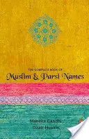 Kompletná kniha moslimských a parsíjských mien - Complete Book Of Muslim & Parsi Names