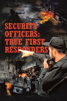 Bezpečnostní dôstojníci: Skutoční prví záchranári - Security Officers: True First Responders