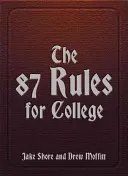 87 pravidiel pre vysokú školu - The 87 Rules for College