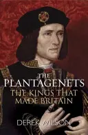 Plantagenetovci: Králi, ktorí vytvorili Britániu - The Plantagenets: The Kings That Made Britain