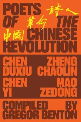 Básnici čínskej revolúcie - Poets of the Chinese Revolution