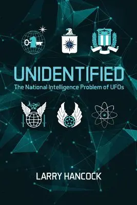 Neidentifikovaný: Problém UFO v národných spravodajských službách - Unidentified: The National Intelligence Problem of UFOs