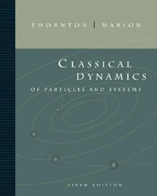 Klasická dynamika častíc a systémov - Classical Dynamics of Particles and Systems