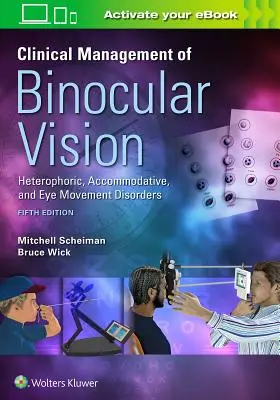 Klinický manažment binokulárneho videnia - Clinical Management of Binocular Vision