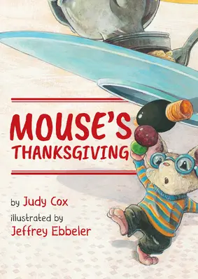 Myšákovo vďakyvzdanie - Mouse's Thanksgiving