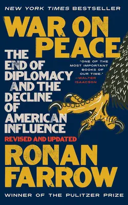 Vojna o mier: Koniec diplomacie a úpadok amerického vplyvu - War on Peace: The End of Diplomacy and the Decline of American Influence