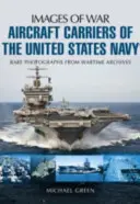 Lietadlové lode námorníctva Spojených štátov amerických - Aircraft Carriers of the United States Navy
