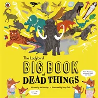 Ladybird Veľká kniha mŕtvych vecí - Ladybird Big Book of Dead Things