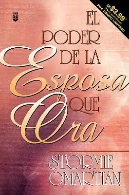 Poder de La Esposa Que Ora, El: Power of Praying Wife (Sila modliacej sa manželky) - Poder de La Esposa Que Ora, El: Power of a Praying Wife the