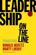 Vedenie na hranici: Zostaňte nažive v nebezpečenstve zmien - Leadership on the Line: Staying Alive Through the Dangers of Change