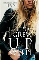 Chlapec, s ktorým som vyrastal - The Boy I Grew Up With
