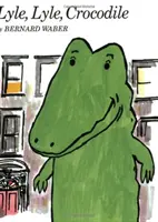 Lyle, Lyle, Krokodíl [s knihou] - Lyle, Lyle, Crocodile [With Book]
