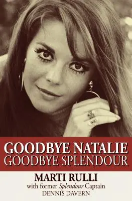 Zbohom Natalie, zbohom nádhera - Goodbye Natalie, Goodbye Splendour