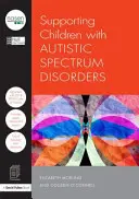 Podpora detí s poruchami autistického spektra - Supporting Children with Autistic Spectrum Disorders