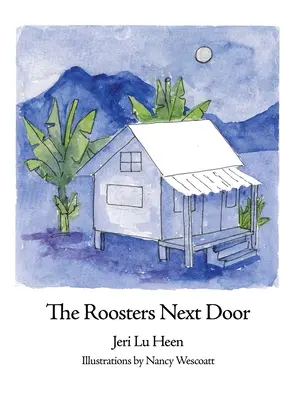Kohúti od vedľa - The Roosters Next Door
