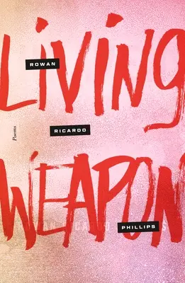 Živá zbraň: básne - Living Weapon: Poems