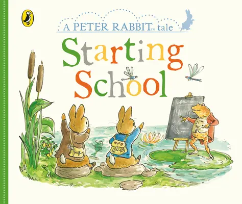 Rozprávky o králikovi Petrovi: Začiatok školy - Peter Rabbit Tales: Starting School