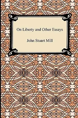 O slobode a iné eseje - On Liberty and Other Essays