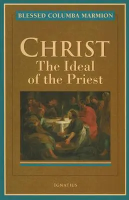 Kristus: Ideál kňaza - Christ: The Ideal of the Priest