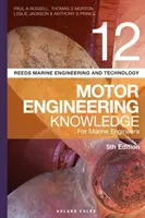 Reeds Vol. 12 Motor Engineering Knowledge for Marine Engineers - Reeds Vol 12 Motor Engineering Knowledge for Marine Engineers