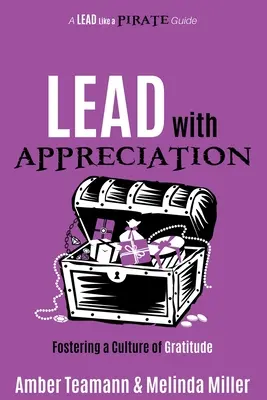 Viesť s uznaním: Podporovať kultúru vďačnosti - Lead with Appreciation: Fostering a Culture of Gratitude