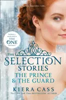 Výberové príbehy: Princ a strážca - Selection Stories: The Prince and The Guard