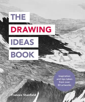 Kniha o kreslení nápadov - The Drawing Ideas Book