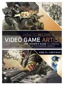 Ako sa stať umelcom videohier - How to Become a Video Game Artist