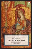 Diela Gwerful Mechain: A Broadview Anthology of British Literature Edition - The Works of Gwerful Mechain: A Broadview Anthology of British Literature Edition