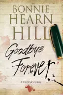 Zbohom navždy - triler o žene v ohrození - Goodbye Forever - A Woman-in-Jeopardy Thriller