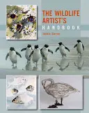 Príručka umelca divokej prírody - The Wildlife Artist's Handbook