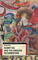 Henrich VIII. a anglická reformácia - Henry VIII and the English Reformation