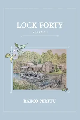 Zámok štyridsať: Vydanie: 1. zväzok - Lock Forty: Volume 1