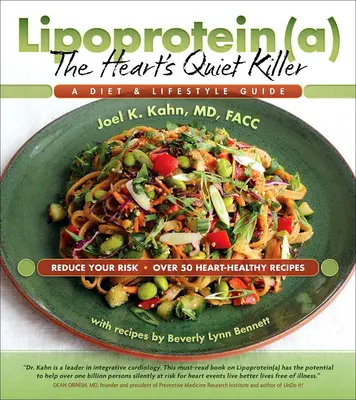 Lipoproteín, tichý zabijak srdca: Sprievodca diétou a životným štýlom - Lipoprotein, the Heart's Quiet Killer: A Diet and Lifestyle Guide
