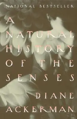 Prirodzené dejiny zmyslov - A Natural History of the Senses