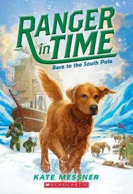 Preteky na južný pól (Ranger in Time #4), 4 - Race to the South Pole (Ranger in Time #4), 4