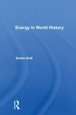 Energia vo svetových dejinách - Energy in World History
