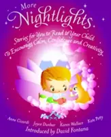 Ďalšie nočné svetlá - Príbehy, ktoré môžete čítať svojmu dieťaťu - na podporu pokoja, sebadôvery a tvorivosti - More Nightlights - Stories for You to Read to Your Child - To Encourage Calm, Confidence and Creativity