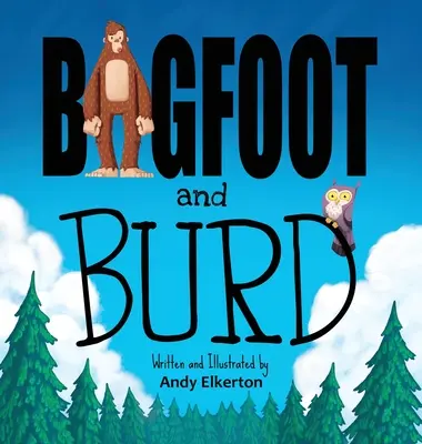 Yeti a Burd - Bigfoot and Burd