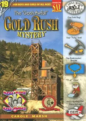 Príšerné! Záhada zlatej horúčky - The Gosh Awful! Gold Rush Mystery