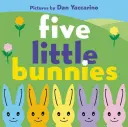 Päť malých zajačikov - Five Little Bunnies