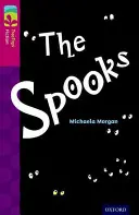 Oxford Reading TreeTops Fiction: Úroveň 10: Strašidlá - Oxford Reading Tree TreeTops Fiction: Level 10: The Spooks
