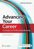 Pokrok v kariére: Koncepcie profesionálneho ošetrovateľstva - Advancing Your Career: Concepts of Professional Nursing