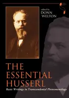 The Essential Husserl: Základné spisy transcendentálnej fenomenológie - The Essential Husserl: Basic Writings in Transcendental Phenomenology