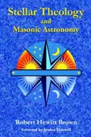 Hviezdna teológia a slobodomurárska astronómia - Stellar Theology and Masonic Astronomy